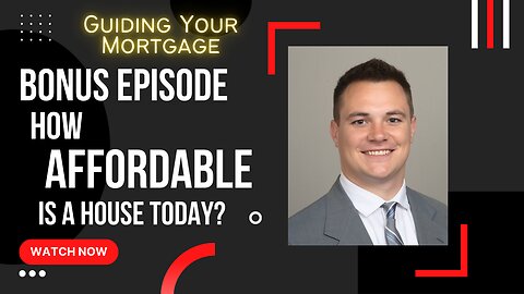 How Affordable Is A House Today?