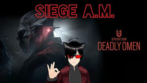 SIEGE A.M. - Deadly Omen Pt4 - Gold Struggle Sessions