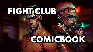 Fight Club as Cyberpunk Comicbook (AI generated)