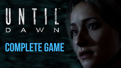 Until Dawn | Complete Game | PS4