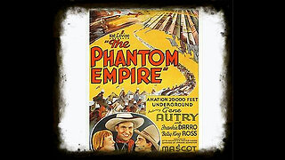 The Phantom Empire 1935 | Classic Sci Fi | Vintage Movies | EP01