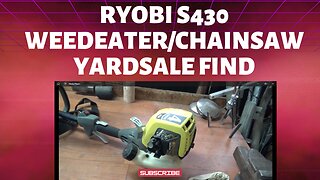 ryobi S430 weedeater/chainsaw, will it run?