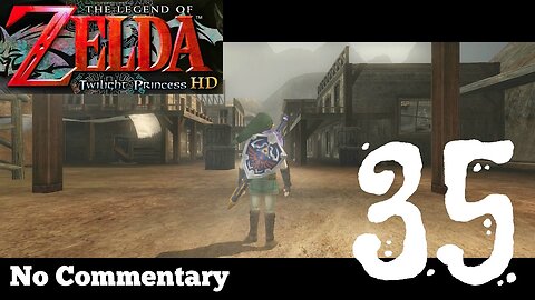 The Legend of Zelda Twilight Princess HD - Ep35 The Hidden Village No Commentary
