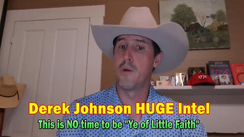 Derek Johnson HUGE Intel May 31: "This is NO time to be "Ye of Little Faith""