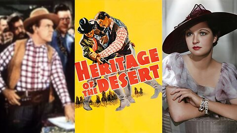 HERITAGE OF THE DESERT (1939) Donald Woods, Evelyn Venable & Russell Hayden | Western | COLORIZED