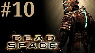 Dead Space: Chapter 6 Environmental Hazard 2/2 Walkthrough/Playthrough part 10 [No Commentary]