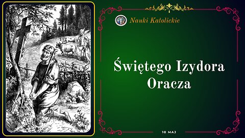 Świętego Izydora Oracza | Maj 10