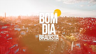 GOVERNO INSISTE EM REGULAR UBER QUE PODE DEIXAR O PAÍS - AO VIVO: BOM DIA BRADISTA - 07/02/2023