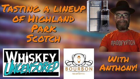 Highland Park Whisky Night with Bourbon Neophyte!