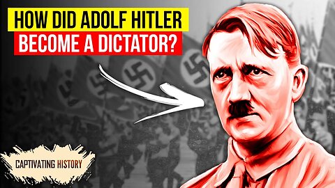 How Did Adolf Hitler Become a Dictator?