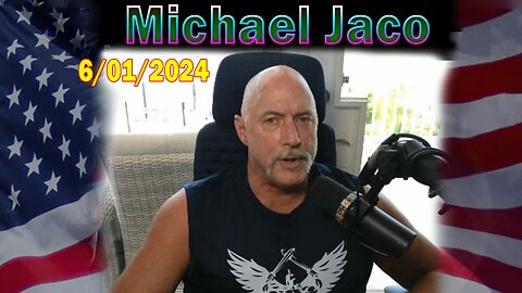 Michael Jaco Update June 1: "Morning Speech, Called Out The Biden Admin As Fascist Twice"