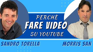 Esclusivo Sandro Torella: ecco perchè dovresti iniziare a fare video su Youtube