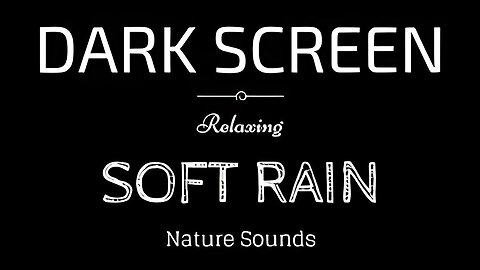 PLAYING NOW Sound of Rain to Sleep and Relax 🌧 8 HOURS 🌧 Black Screen