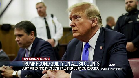 Former President Trump has been found guilty on all 34 counts in hush money trial