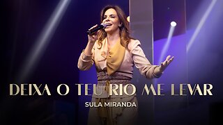 Sula Miranda | Deixa o teu rio me levar | Ao vivo