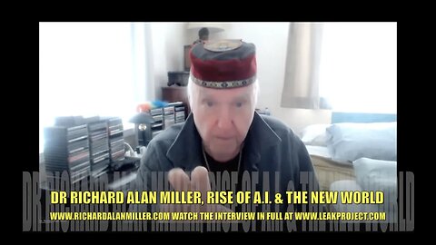 Dr Richard Alan Miller, Rise of A.I. & The New World