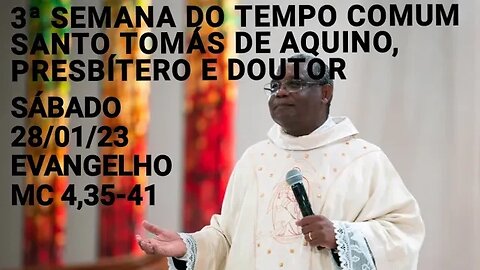 Homilia de Hoje | Padre José Augusto 28/01/23 Santo Tomás de Aquino