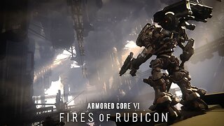 Gaming With DITD ARMORED CORE 6