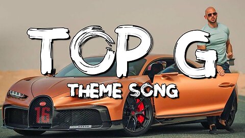 Top G Theme Song| (Lyrics) Andrew Tate's Theme Song