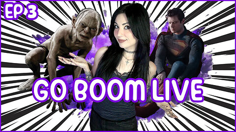 Go Boom Live Episode 3!