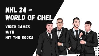 NHL 24 - World of Chel with Jesse and Huf from Hit The Books!