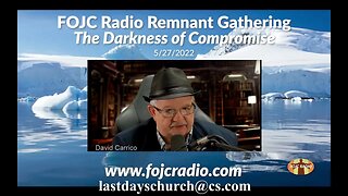 The 144,000 and The Seal of God | David Carrico | FOJC Radio