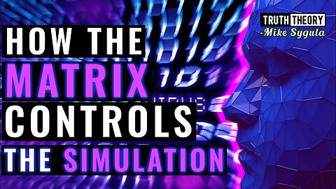 How The Matrix Controls The Simulation