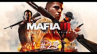 Mafia 3: Definitive Edition Walkthrough Gameplay Part 25 - KILL THE JUDGE