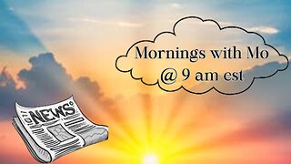Mornings with Mo 4/25/2024