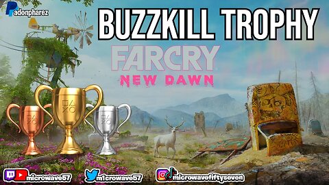 Buzzkill Trophy - Far Cry New Dawn