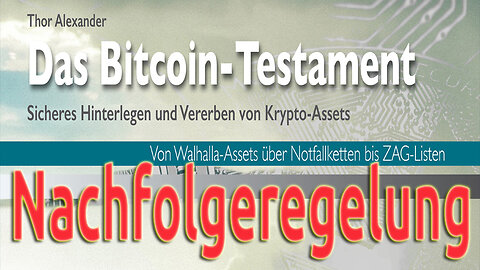 (213) BITCOIN-TESTAMENT - Klappentext + Kapitelverzeichnis | AUSWANDERN & GELD