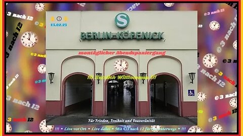 🔔🕕🔔 Montäglicher Abendspaziergang - Live aus Berlin Köpenick - 05.02..23