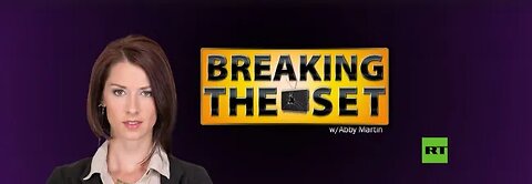 RT - Breaking The Set w/ Abby Martin - 16/09/2014