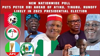 New poll puts Peter Obi ahead of Atiku, Tinubu, runoff likely in 2023 presidential election