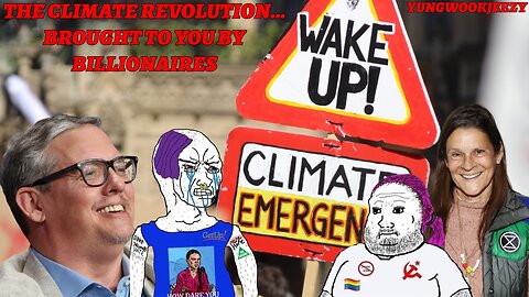 The Climate Revolution… Brought To You By Billionaires