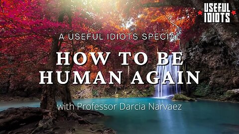 How to Be a Human Again