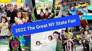 Rung's Family Videos: 2022 The Great NY State Fair