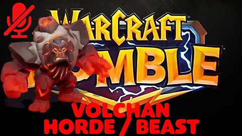 WarCraft Rumble - Volchan - Horde + Beast