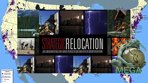 Strategic Relocation - Full Movie (2012 Edition) -- Joel Skousen details the savest places to live and how to secure your home