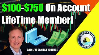 $100 To $750 On Account Lifetime Member Stock Market Success Story