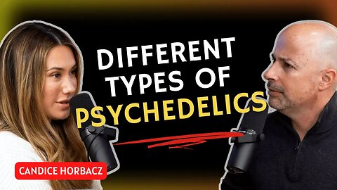 Different Kinds of Psychedelics