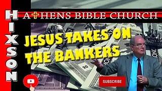Jesus Takes on The Bankers and The Battle is Joined | Luke 19:42-48 | Athens Bible Church