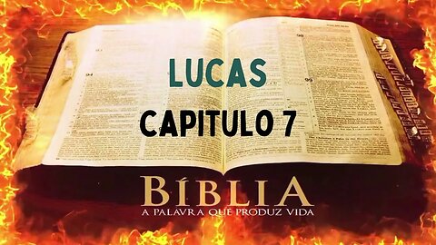 Bíblia Sagrada Lucas CAP 7