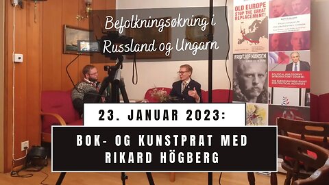 Bokbad for Old Europe Stop The Great Replacement - befolkningsøkning i Russland og Ungarn