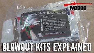 Blow Out Kits Explained with Skinny Medic