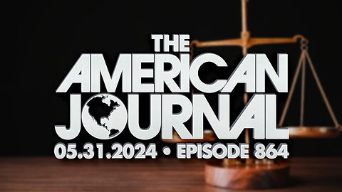 The American Journal - FULL SHOW - 05/31/2024