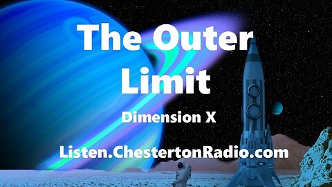 The Outer Limit-Dimension X