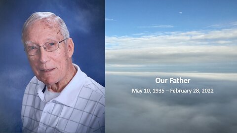 Dad's 89th Birthday - Divine Mercy Chaplet at 7:00 p.m. EDT 05/10/2024