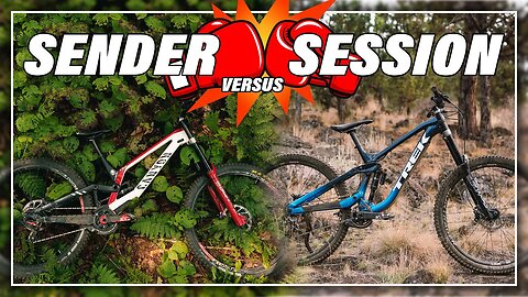 Canyon Sender CFR vs Trek Session 9 - The Battle of the Best Downhill Bikes