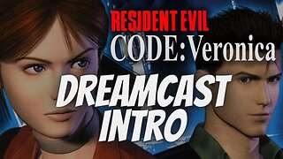 Resident Evil CODE: Veronica INTRO (Dreamcast Version)